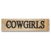 Signs by Rustique Wall Decor - Cowgirls